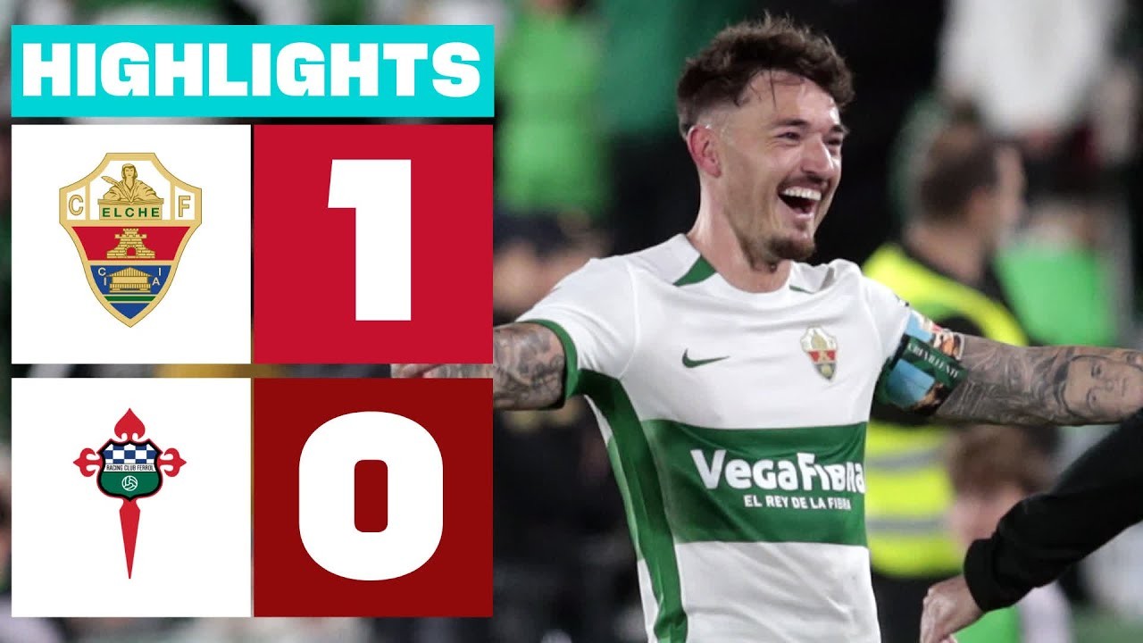 #ไฮไลท์ฟุตบอล [ เอลเช่ 1 - 0 เรซซิ่ง เดอ เฟอรอล ] อเดลันเต้ สเปน 2025/8.4.68